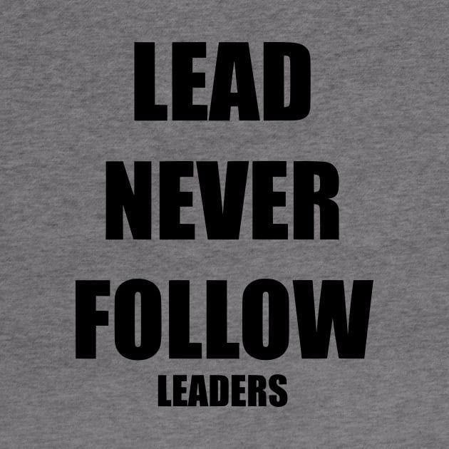 Chief Keef "Lead Never Follow Leaders" by John white